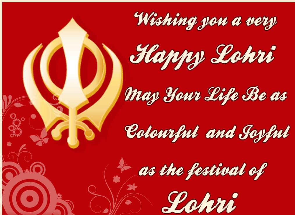 Wishing You A Very Happy Lohri May Your Life Be As Colorful And Joyful As The Festival Of Lohri