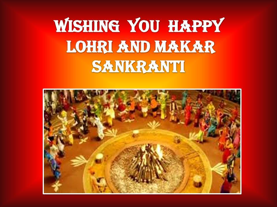 Wishing You Happy Lohri And Makar Sankranti