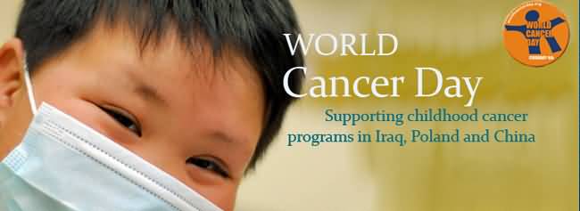 World Cancer Day Supporting Childhood Cancer Programs In Iraq, Poland And China