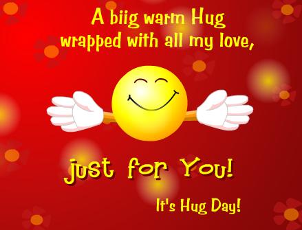 A Big Warm Hug Wrapped With All My Love, Just For You It's Hug Day