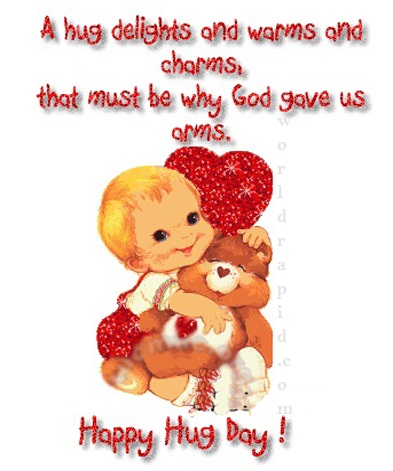 A Hug Delights And Warms And Charms That Must Be Why God Gave Us Arms. Happy Hug Day
