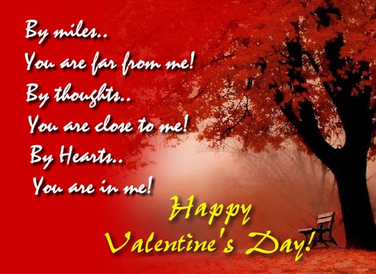 By Miles You Are Far From Me By Thoughts You Are Close To Me By Hearts You Are In Me Happy Valentine’s Day 2017