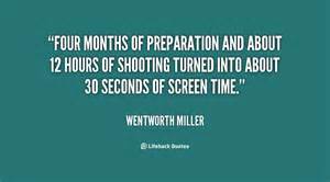 Four months of preparation and about 12 hours of shooting turned into about 30 seconds of screen time. Wentworth Miller
