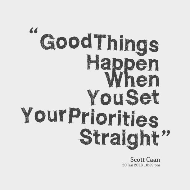 Image result for priorities quotes