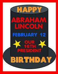 Happy Birthday Abraham Lincoln February 12 Our 16th President Hat