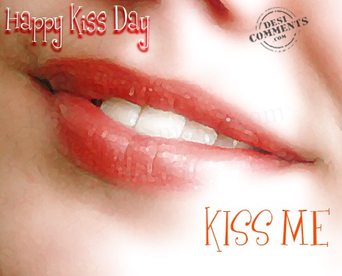 Happy Kiss Day Kiss Me