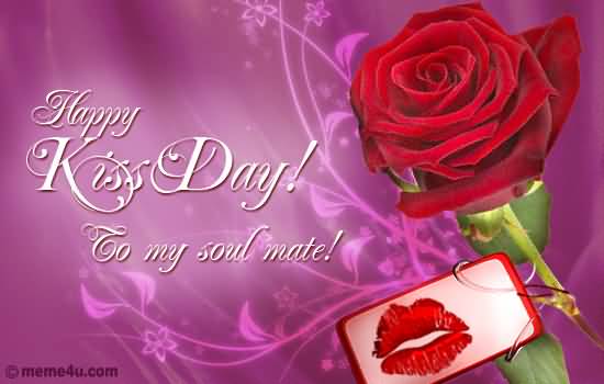 Happy Kiss Day To My Soul Mate Rose Flower Greeting Card