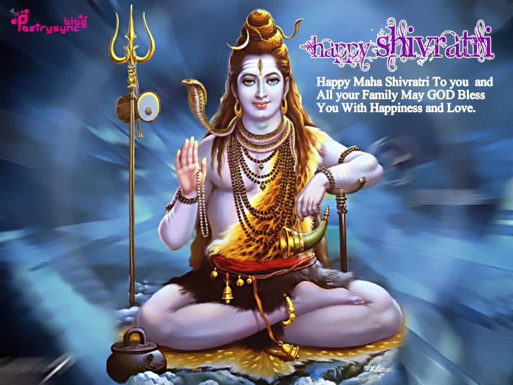 Happy Maha Shivaratri To You And All Your Family May God Bless You With Happiness And Love Card