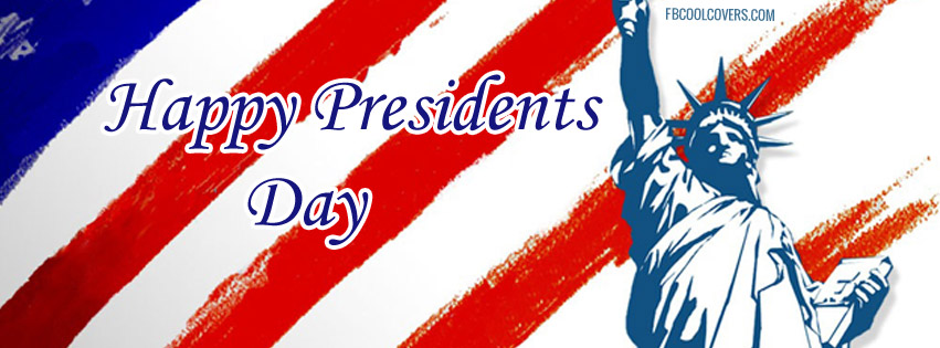 Happy Presidents Day Statue Of Liberty And American Flag In Background Facebook Cover Picture