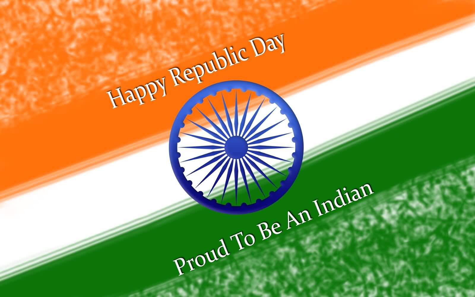 Happy Republic Day Proud To Be An Indian