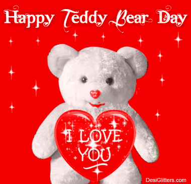Happy Teddy Bear Day I Love You Glitter Ecard