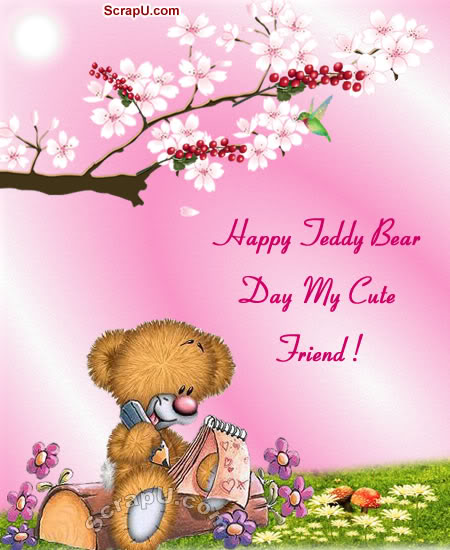 Happy Teddy Bear Day My Cute Friend Greeting Card