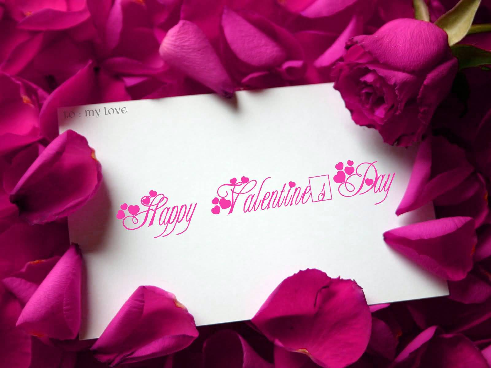 Happy Valentine’s Day Note With Rose Flower Petals Wallpaper