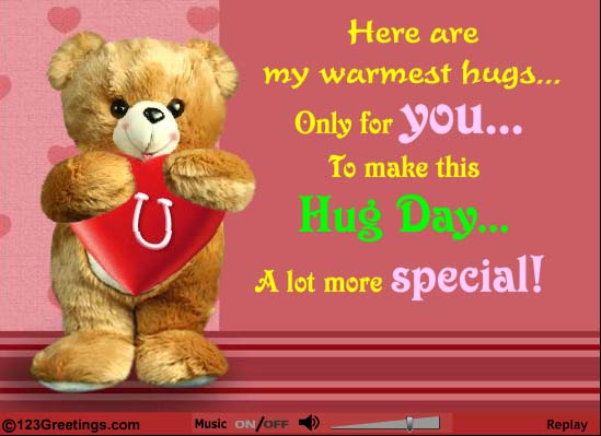 Here Are My Warmest Hugs Only For You To Make This Hug Day A Lot More Special