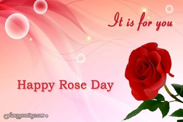 It Is For You Happy Rose Day Card