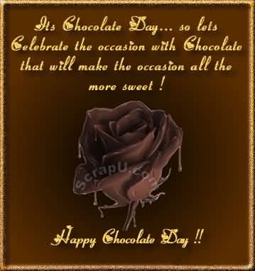 Its Chocolate Day So Lets Celebrate The Occasion With Chocolate That Will Make The Occasion All The More Sweet Happy Chocolate Day Card