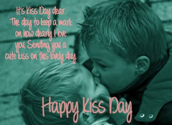 It's Kiss Day Dear Greeting Card