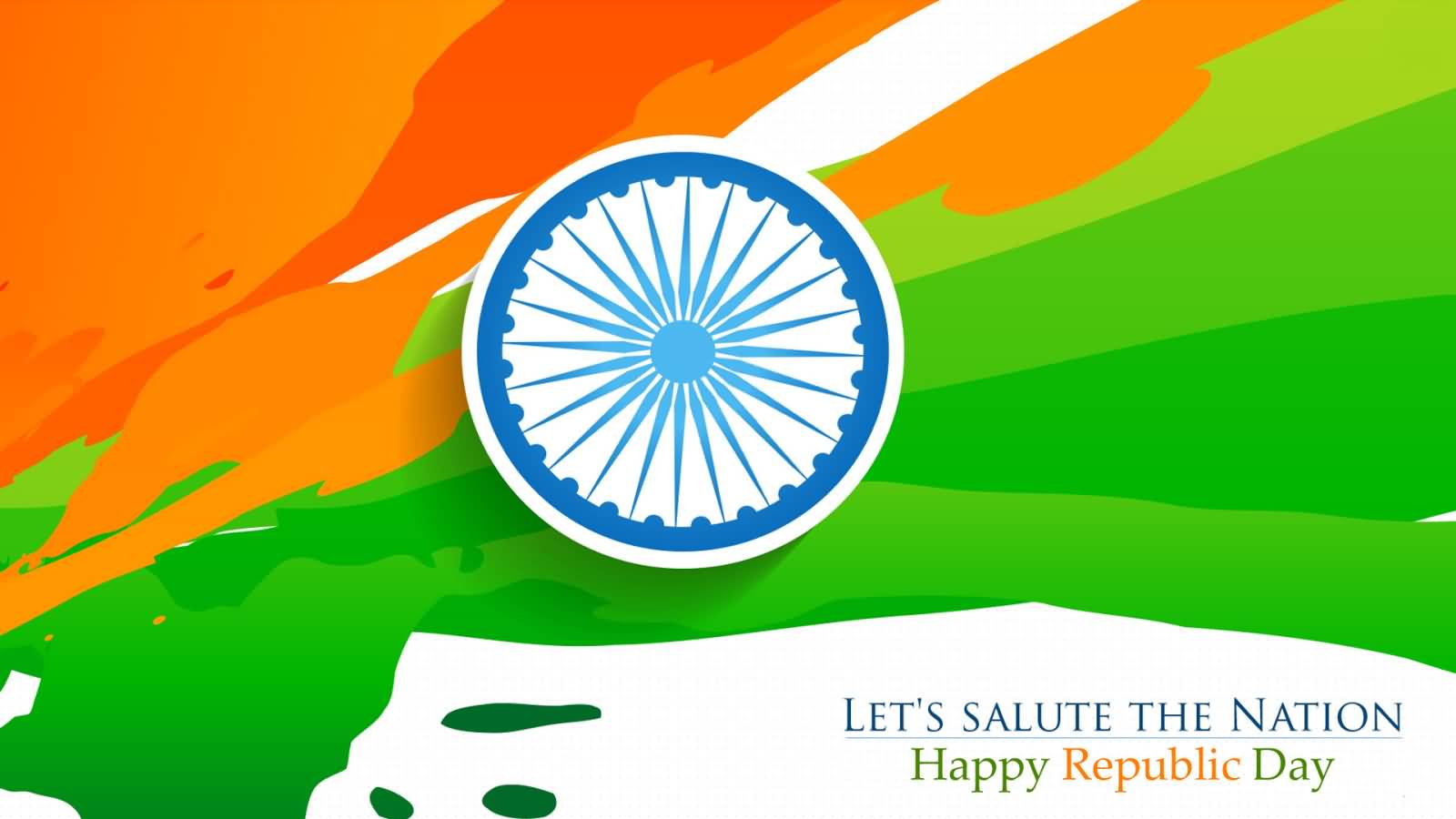 Let's Salute The Nation Happy Republic Day