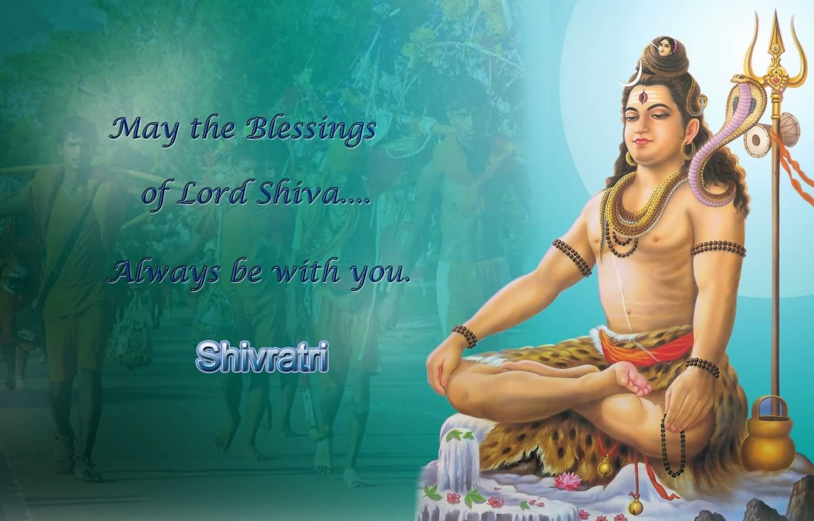 May The Blessings Of Lord Shiva Always Be With You Happy Shivratri
