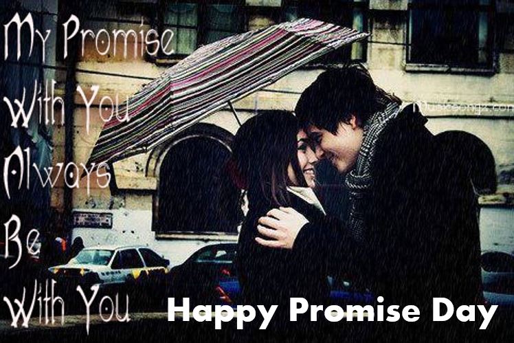 My Promise With You Always Be With You Happy Promise Day