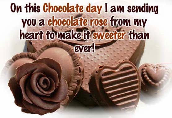 On This Chocolate Day I Am Sending You A Chocolate Rose From My Heart To Make It Sweeter Than Ever