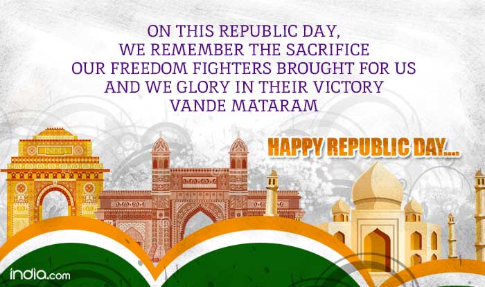 On This Republic Day We Remember The Sacrifice Our Freedom Fighters Brought For Us Happy Republic Day 2017