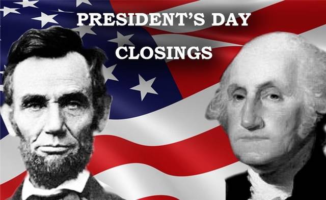 Presidents Day Closings