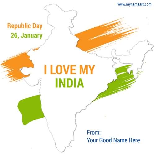 Republic Day 26, January I Love My India Map Picture