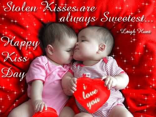 Stolen Kisses Are Always Sweetest Happy Kiss Day Cute Kids Picture