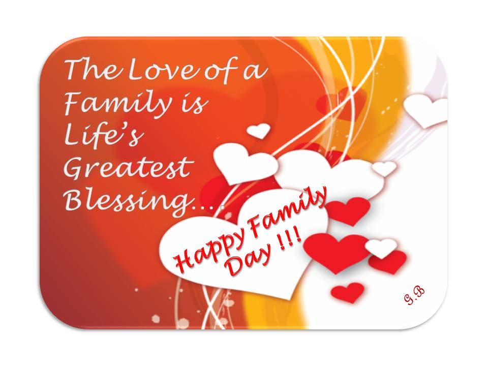 The Love Of A Family Is Life's Greatest Blessings Happy Family Day Greeting Card
