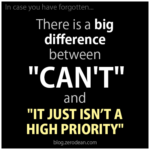 There is a big difference between 'CAN'T' and 'it just isn't a high priority