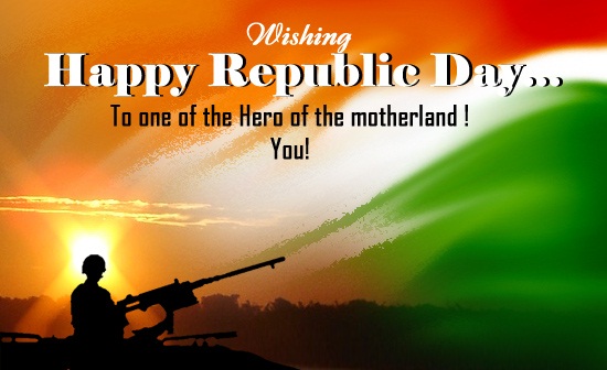 Wishing Happy Republic Day To One Of Te Hero Of The Motherhood You Greeting Card
