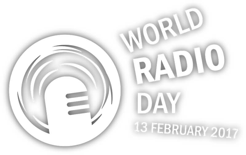 World Radio Day 13 February 2017
