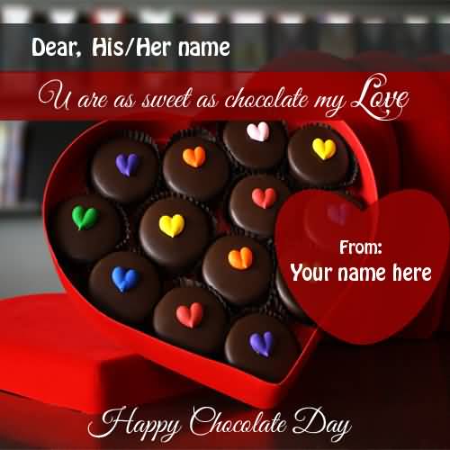 You Are As Sweet As Chocolate My Love Happy Chocolate Day Greeting Card