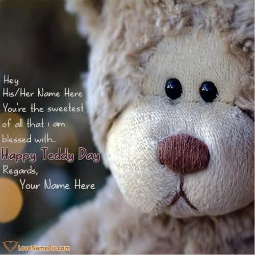 You’re The Sweetest Of All That I Am Blessed With Happy Teddy Day 2017 Greeting Card