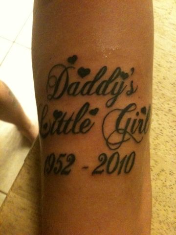 Daddy's Little Girl Memorial Tattoo On Arm
