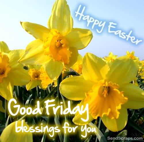 Good Friday 2017 Blessings For You