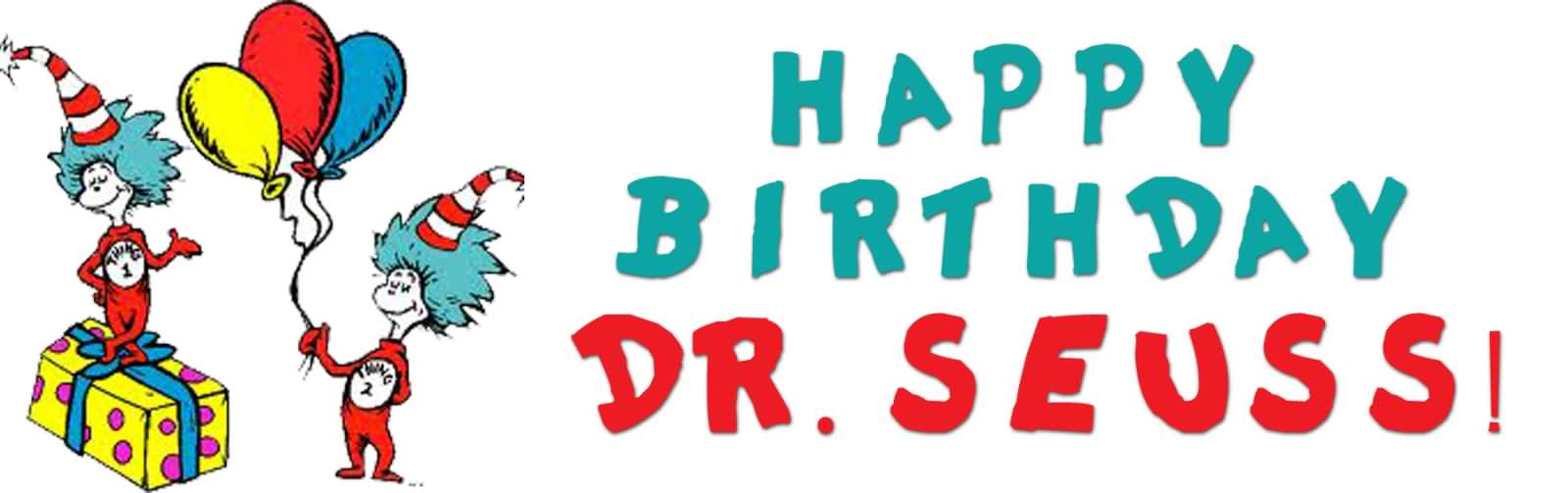 Happy Birthday Dr. Seuss Facebook Cover Picture