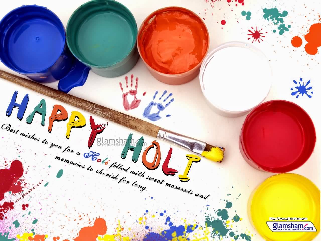 Happy Holi 2017 Best Wishes To You For A Holi Filled With Sweet Moments And Memories To Cherish For Long