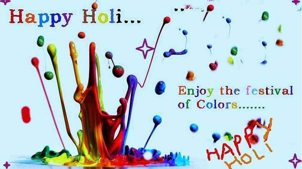 Happy Holi 2017 Enjoy The Festival Of Colors