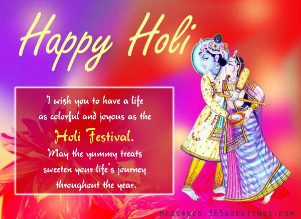 Happy Holi I Wish You To Have A Life As Colorful And Joyous As The Holi Festival Greeting Card