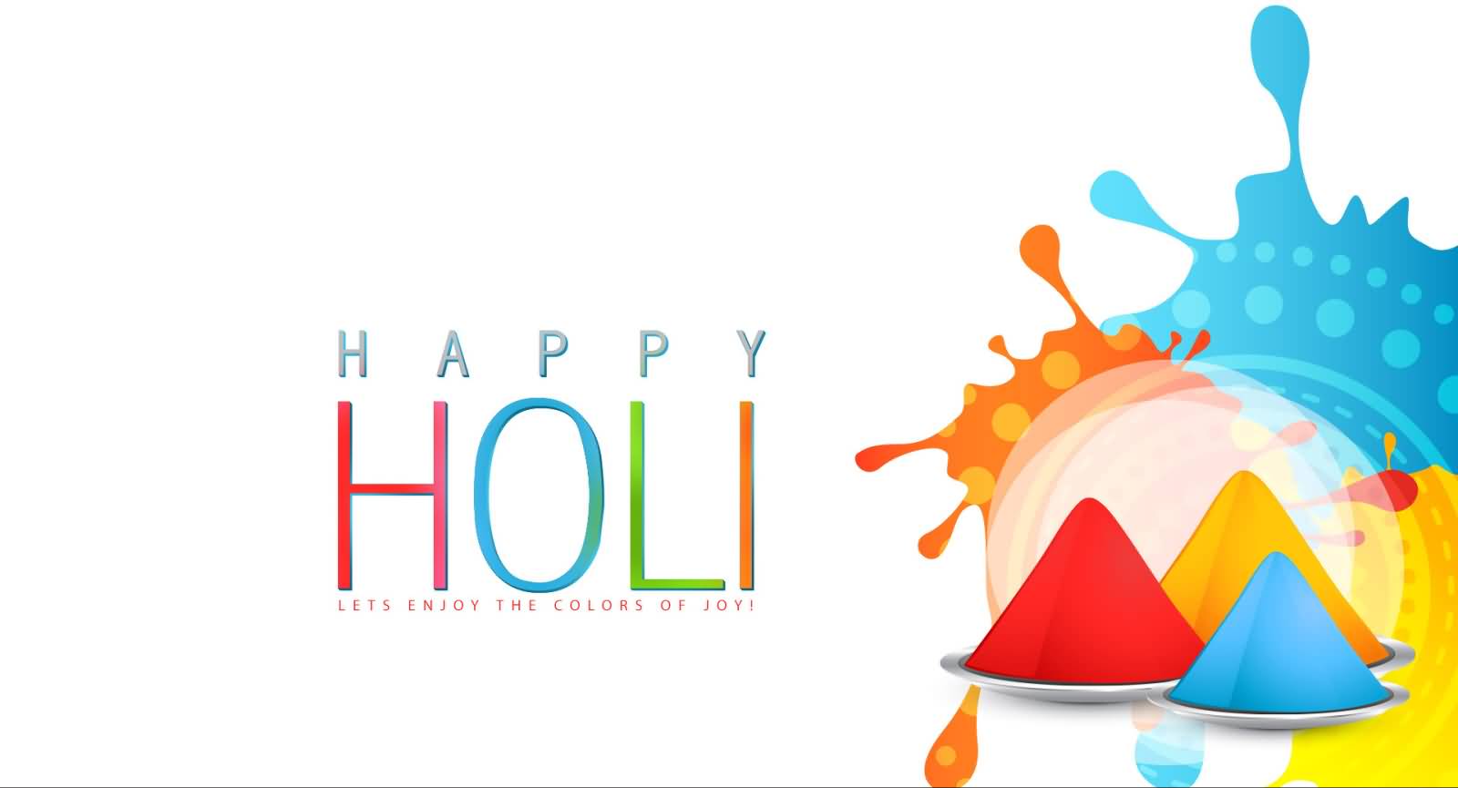 Happy Holi Lets Enjoy The Colors Of Joys