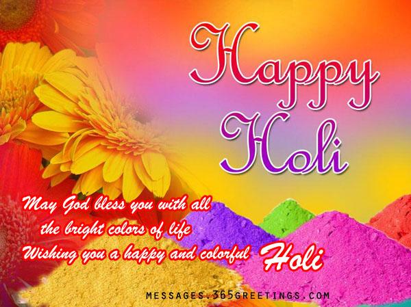 Happy Holi May God Bless You With All The Bright Colors Of Life Wishing You A Happy And Colorful Card