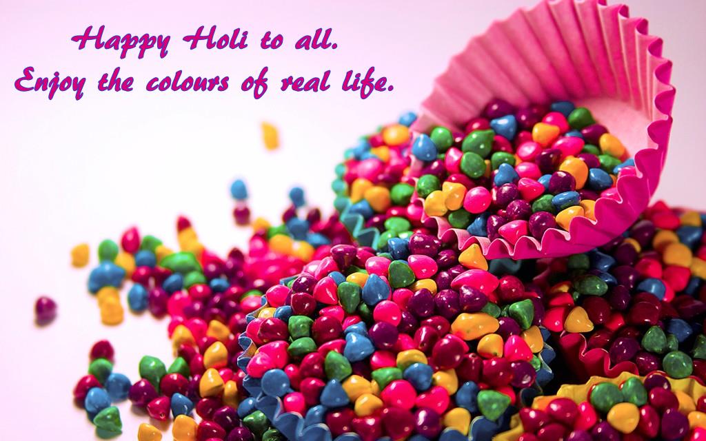 Happy Holi To All Enjoy The Colors Of Real Life