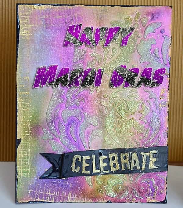 Happy Mardi Gras Celebrate Hand Made Card