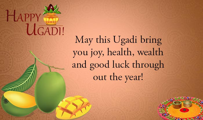 Happy Ugadi May This Ugadi Bring You Joy, Health, Wealth And Good Luck Through Out The Year