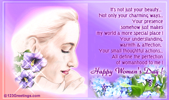 Happy Women's Day It's Not Just Your Beauty Not Only Your Charming Ways