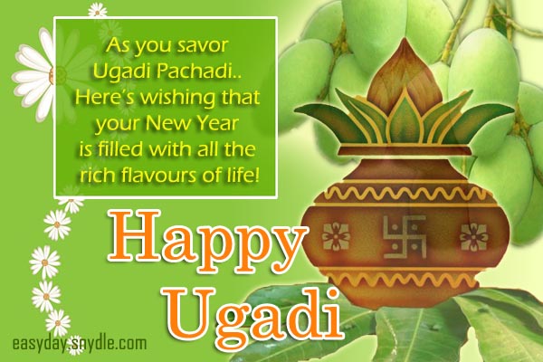 Here's Wishing That Your New Year Is Filled With All The Rich Flavours Of Life Happy Ugadi