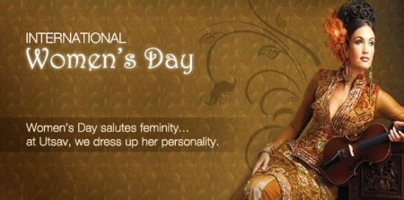 International Women’s Day Women’s Day Salutes Feminity At Utsav, We Dress Up Her Personality