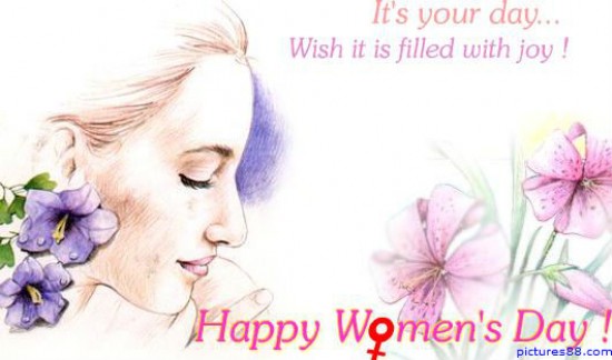 It's Your Day Wish It Is Filled With Joy Happy Women's Day